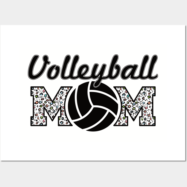 Volleyball Mom Leopard Lover Mother Wall Art by Gaming champion